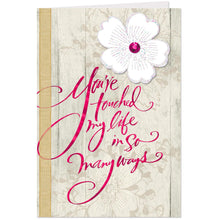 Load image into Gallery viewer, You've Touched My Life Thank You Card