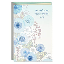 Load image into Gallery viewer, Celebrating Your Sister's Life Sympathy Card