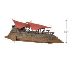 Load image into Gallery viewer, Star Wars: Return of the Jedi™ Jabba&#39;s Sail Barge, The Khetanna™ Ornament With Sound
