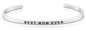 Best Mom Ever Bracelet- silver, gold or rose gold