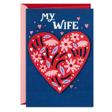 Load image into Gallery viewer, You Have My Heart Valentine&#39;s Day Card for Wife

