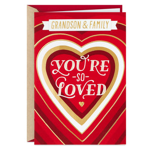 So Loved Valentine's Day Card for Grandson and Family