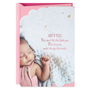 She's Tiny, But Don't Let It Fool You New Baby Girl Card