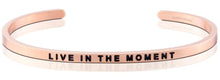 Load image into Gallery viewer, Live the Moment Bracelet- Silver, Gold or Rose gold
