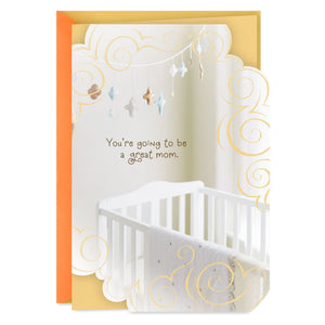 You'll Be a Great Mom New Baby Card for Mom-to-Be